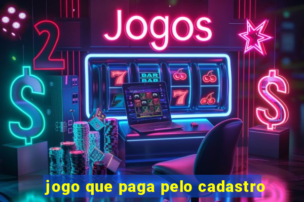 jogo que paga pelo cadastro